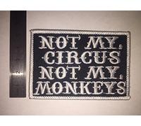 ECUSSON PATCHES AUFNAHER TOPPA - NOT MY CIRCUS NOT MY MONKEYS WHITE - THERMOCOLLANT