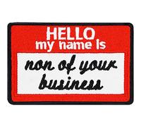 Écusson Thermocollant "Hello, my name is... non of your business" - Écusson/Appliqué amusant à coudre ou à thermocoller | Sticker "Hello my name is" pour tous les tissus | 75x50mm