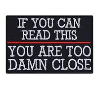 Écusson Thermocollant Patch Biker "If you can read this - You are too damn Close" Patch à Coudre pour Motards | Appliqué pour Accessoires de Moto pour Tous les Tissus | 90x60mm