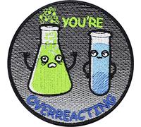 Écusson Thermocollant Patch humoristique "You're overreacting" | Science Chimie réaction chimique Autocollant Cadeau | Application DIY à coudre/à repasser | Patch motards | 80x80mm