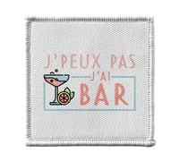 Ecusson Thermocollant Vetement 7x7cm - J'Peux Pas J'ai Bar Alcool Picole Humour Apéro - Patch a Repasser pour Reparation ou Customisation T-shirt Sac Jeans Imprime en France
