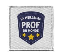Ecusson Thermocollant Vetement 7x7cm - La Meilleure Prof du Monde Collège Lycée Professeur Ecole Education - Patch a Repasser pour Reparation ou Customisation T-shirt Sac Jeans Imprime en France