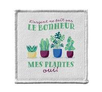 Ecusson Thermocollant Vetement 7x7cm - Mes Plantes - L'argent ne Fait Pas le Bonheur Déco Patch a Repasser pour Reparation ou Customisation T-shirt Sac Jeans Imprime en France