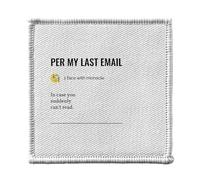 Ecusson Thermocollant Vetement 7x7cm - Per My Last Email Work Office Email Funny Icon - Patch a Repasser pour Reparation ou Customisation T-shirt Sac Jeans Imprime en France