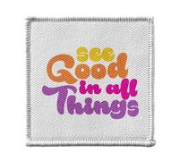 Ecusson Thermocollant Vetement 7x7cm - See Good in All Things Typographie Message 70's Hippie Amour Self Love Positive - Patch a Repasser pour Reparation ou Customisation T-shirt Sac Jeans Imprime en