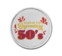 Ecusson Thermocollant Vetement Rond 7cm - Born in the Legendary 50's Anniversaire Celebration Cadeau Jeux Video Anglais Papie Mamie - Patch a Repasser pour Reparation ou Customisation T-shirt Sac