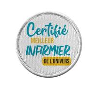 Ecusson Thermocollant Vetement Rond 7cm - Certifié meilleur Infirmier de l'univers Hopital Medecine - Patch a Repasser pour Reparation ou Customisation T-shirt Sac Jeans Imprime en France