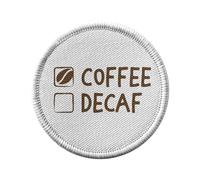 Ecusson Thermocollant Vetement Rond 7cm - Coffee Yes, Decaf No Expresso Mug - Patch a Repasser pour Reparation ou Customisation T-shirt Sac Jeans Imprime en France