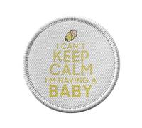 Ecusson Thermocollant Vetement Rond 7cm - I can't Keep Calm I'm Having a Baby Parodie Maman - Patch a Repasser pour Reparation ou Customisation T-shirt Sac Jeans Imprime en France
