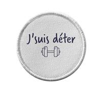 Ecusson Thermocollant Vetement Rond 7cm - J'suis Déter Sport Muscu Beau Gosse - Patch a Repasser pour Reparation ou Customisation T-shirt Sac Jeans Imprime en France