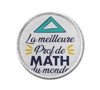 Ecusson Thermocollant Vetement Rond 7cm - La Meilleure Prof de Math du Monde College Lycee Professeur - Patch a Repasser pour Reparation ou Customisation T-shirt Sac Jeans Imprime en France