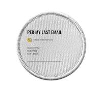 Ecusson Thermocollant Vetement Rond 7cm - Per My Last Email Work Office Email Funny Icon - Patch a Repasser pour Reparation ou Customisation T-shirt Sac Jeans Imprime en France