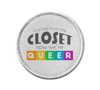 Ecusson Thermocollant Vetement Rond 7cm - Started in the Closet now we're Queer LGBTQ+ Gay Lesbian - Patch a Repasser pour Reparation ou Customisation T-shirt Sac Jeans Imprime en France