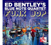 Ed Bentley's Blue Note Quartet - Funk Bop [Import]