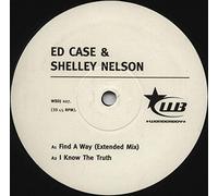 Ed Case & Shelly Nelson - Ed Case & Shelly Nelson - Find A Way - [12"]