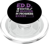 Ed.D. Doctor of Education in Progress Doctorat in Education PopSockets PopGrip pour MagSafe