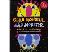 Ed Emberley & Anna Miranda : glad monster sad monster