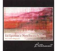 Ed Epstein NewSwingNation - Bittersweet [Import]