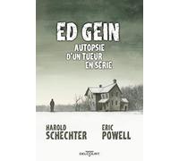 Harold Schechter – Ed Gein : Autopsie d'un tueur en série – Cartonné – Delcourt
