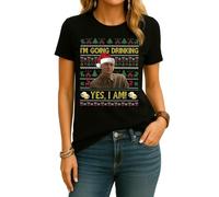 Ed Gein - I'm Going Drinking Yes, I Am! | Ugly Christmas Christmas T-shirt pour femme, Noir , S