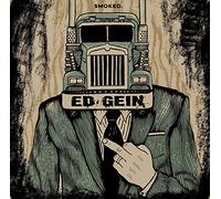 Ed Gein - Smoked