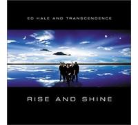 Ed Hale|Transcendance - Rise & Shine