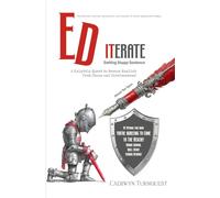 Ed Iterate: A Knightly Quest to Rescue English from Chaos and Carelessness! A Fun Educational Resource and Game in a Book