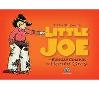 Ed Leffingwell's Little Joe by Harold Gray
