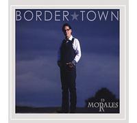 Ed Morales - Border Town