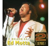 Ed Motta - 2 E Demais