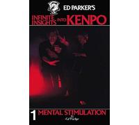 Ed Parker's Infinite Insights Into Kenpo