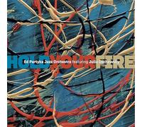Ed Partyka Jazz Orchestra – Hold Your Fire – Vinyle 180 g 45 tours/min