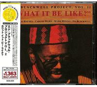 Ed Project Vol 2 Blackwell - What It Be Like? (Remastered)