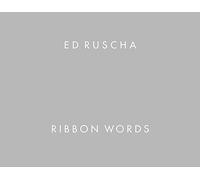 Ed Ruscha: Ribbon Worlds