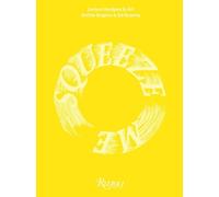 Ed Ruscha Ruth Rogers Squeeze Me (Relié)
