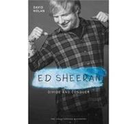Ed Sheeran Divide and Conquer by David Nolan David Nolan (Auteur)