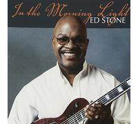 Ed Stone - in The Morning Light