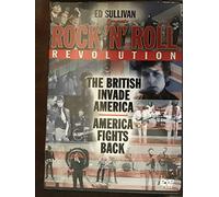 Ed Sullivan Presents Rock n' Roll Revolution: The British Invade Amerca, America Fights Back