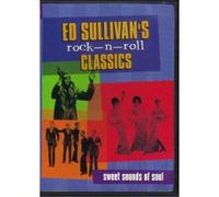 Ed Sullivan's Rock-n-Roll Classics: Sweet Sounds of Soul