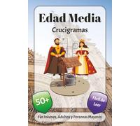 Edad Media Crucigramas: Crucigramas con fuente fácil de leer sobre caballeros, tradiciones, reinos y más | 6x9 pulgadas, 120 páginas | más de 50 ... las fiestas, las vacaciones y la relajación