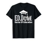 EDD Doctor of Education Ed.D Done 2026 Doctoral Graduation T-Shirt