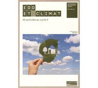 Edd Et Climat - 30 Activités Au Cycle 3