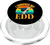 EDD I Survived My Doctor of Education Doctorat Graduation PopSockets PopGrip pour MagSafe
