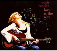 EDDI READER - LOVE IS THE WAY - CD ALBUM - G3z