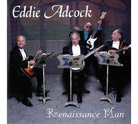 Eddie Adcock - Renaissance Man