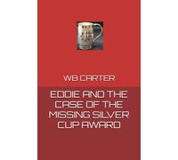 Eddie And The Case Of The Missing Silver Cup Award
