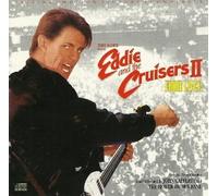 Eddie and the Cruisers II