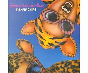 Eddie And The Hot Rods - Fish' N' Chips