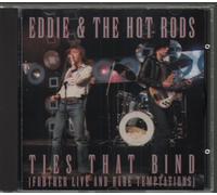 Eddie and the Hot Rods – Ties That Bind