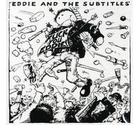 Eddie And The Subtitles - Fuck You Eddie